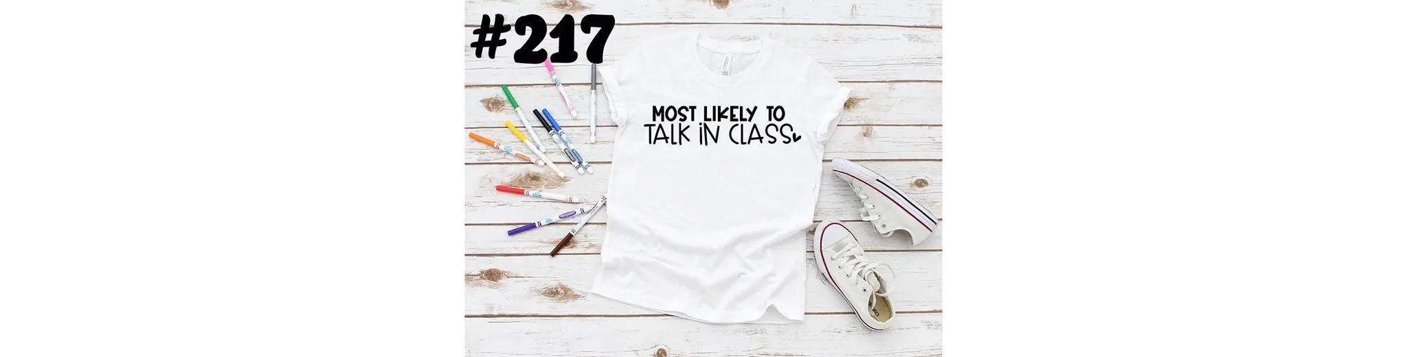 #217 Most Likely To Talk In Class