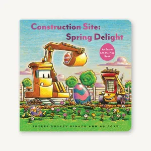Chronicle Books: Construction Site: Spring Delight: An Easter Lift-the-Flap Book