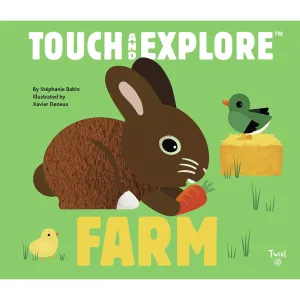 Chronicle Books: Touch and Explore: Farm (Board Book)