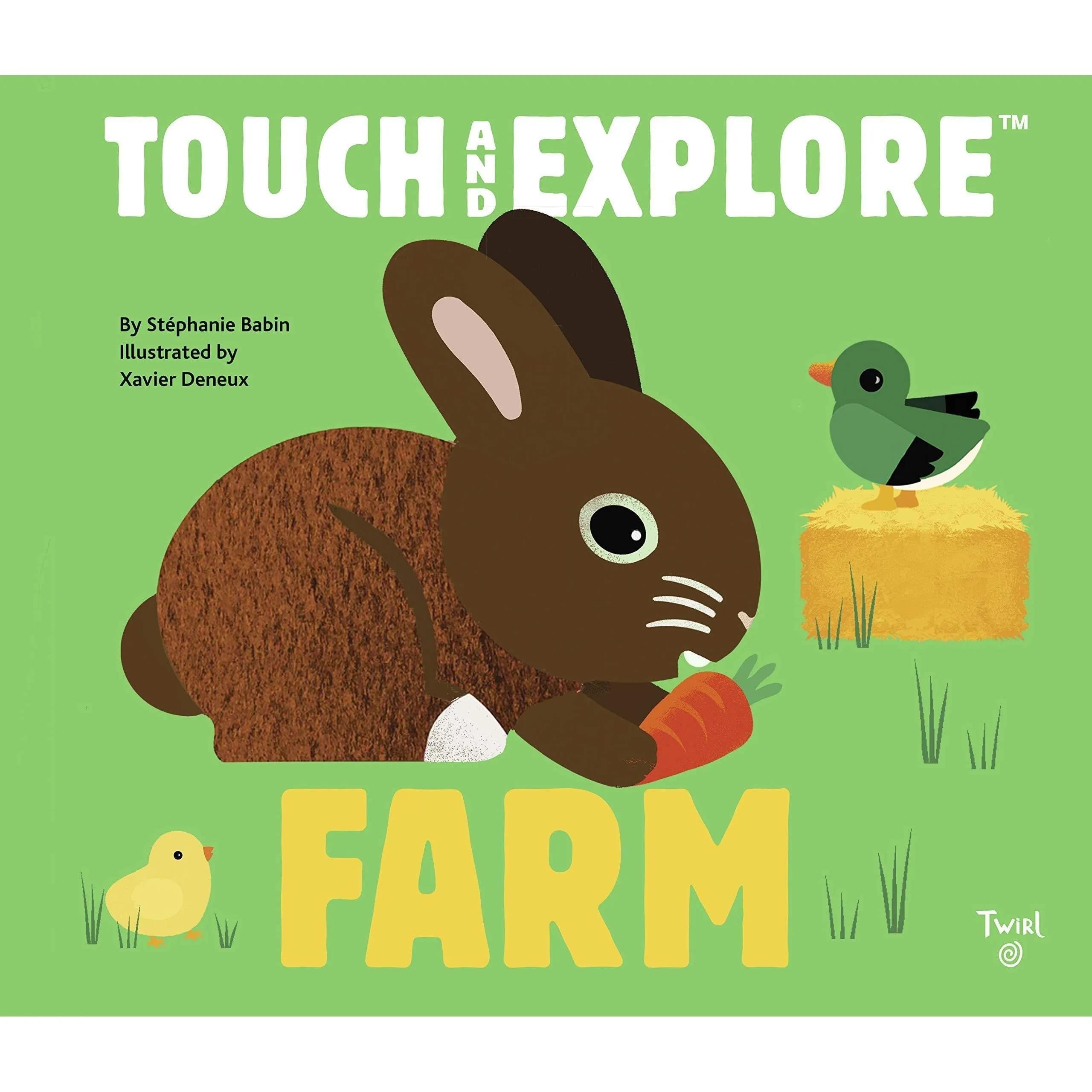 Chronicle Books: Touch and Explore: Farm (Board Book)