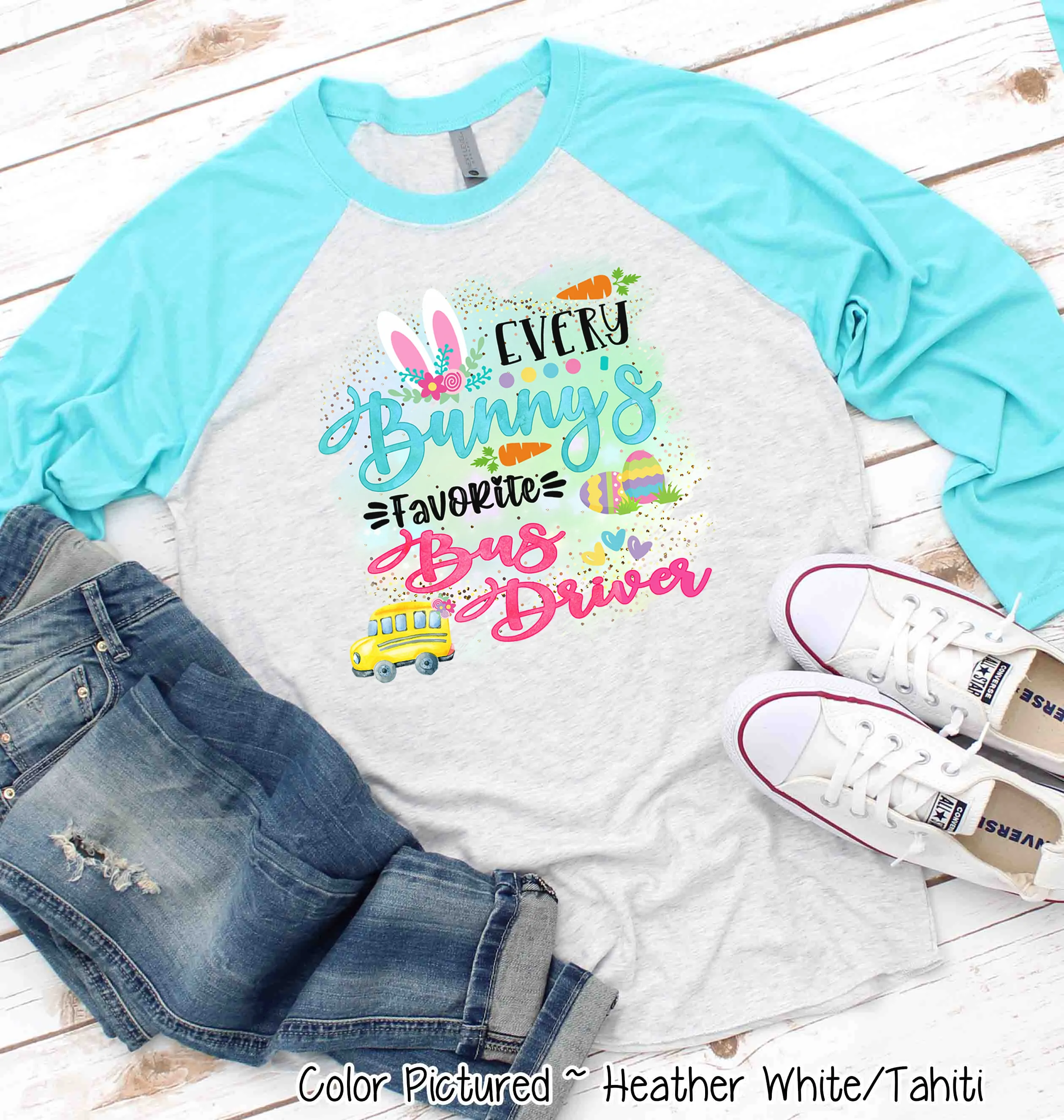 Every Bunny's Favorite Bus Driver Easter Raglan Tee