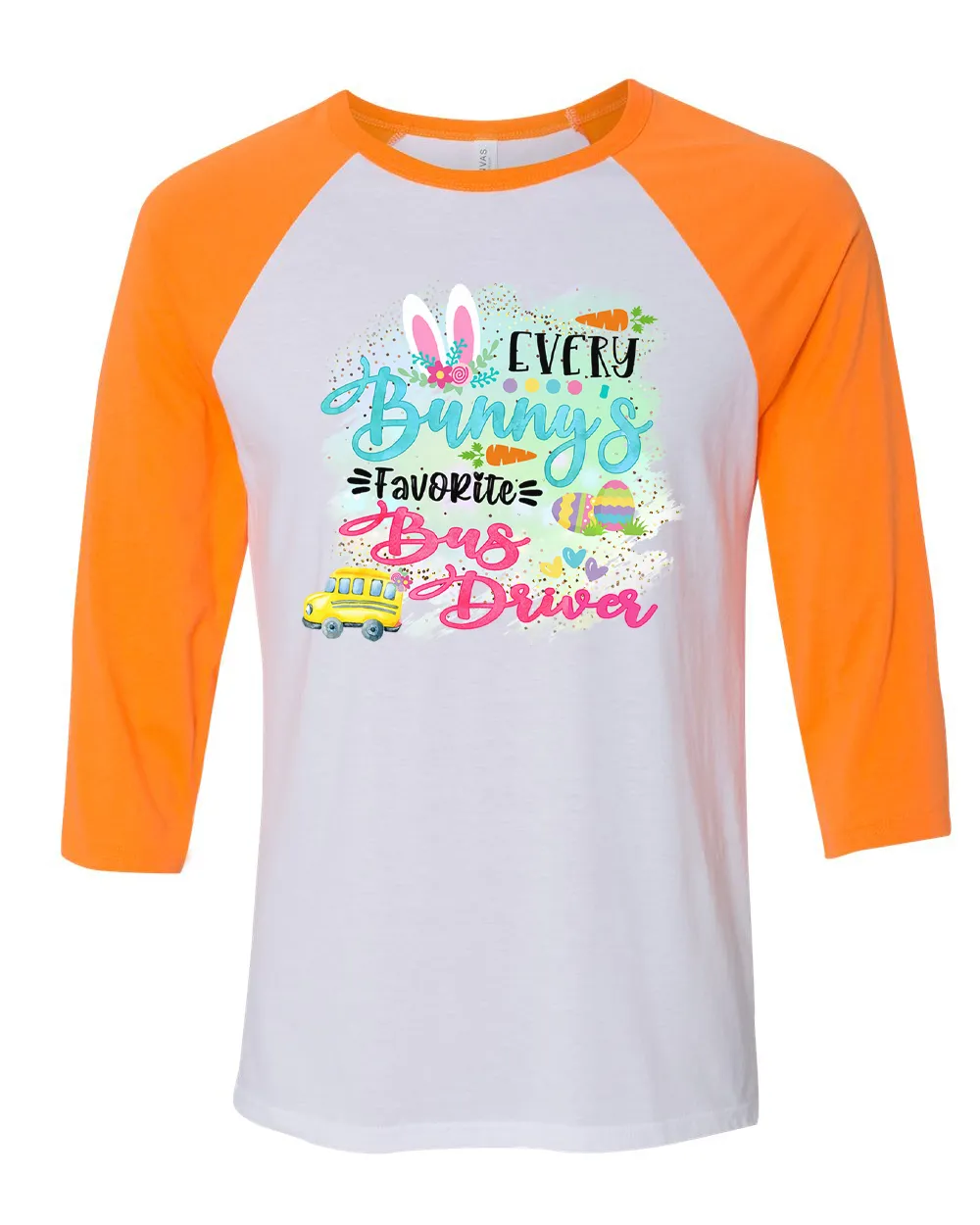 Every Bunny's Favorite Bus Driver Easter Raglan Tee