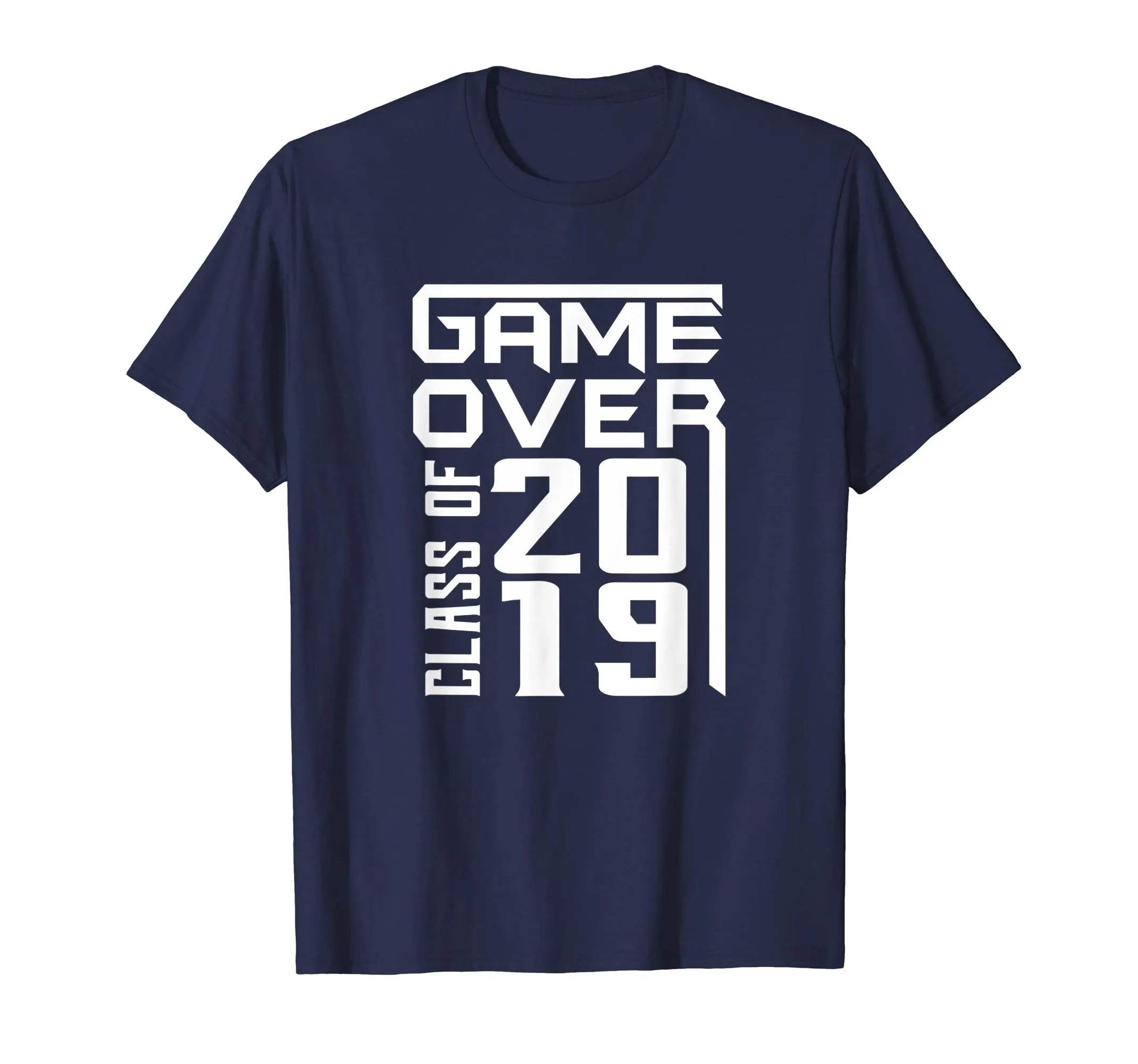 Game Over Class Of 2019 Graduation Tshirt Gift For Him Her