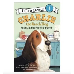 Harper Collins: I Can Read Level 1: Charlie the Ranch Dog: Charlie Goes to the Doctor