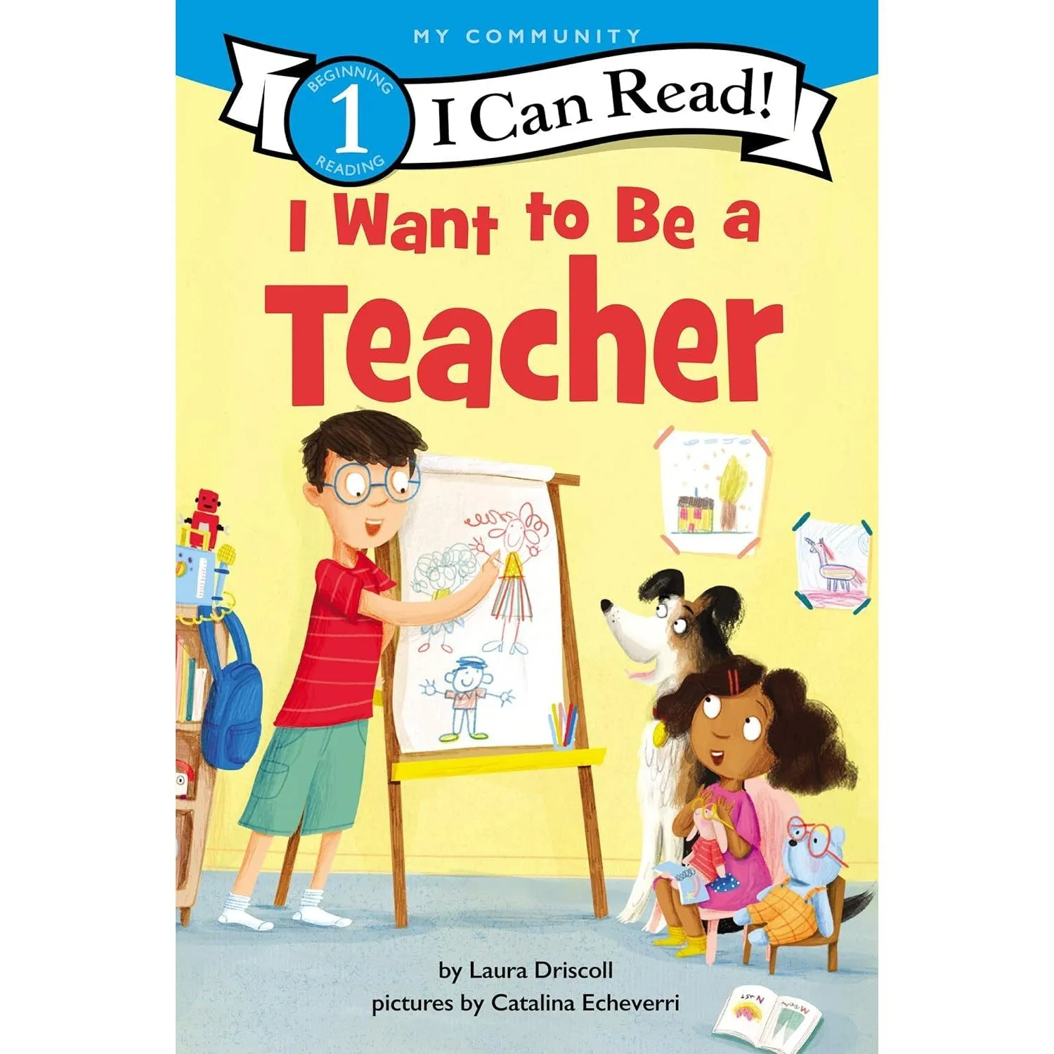 Harper Collins: I Can Read Level 1: I Want to Be a Teacher