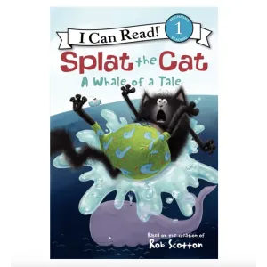 Harper Collins: I Can Read Level 1: Splat the Cat A Whale of a Tale