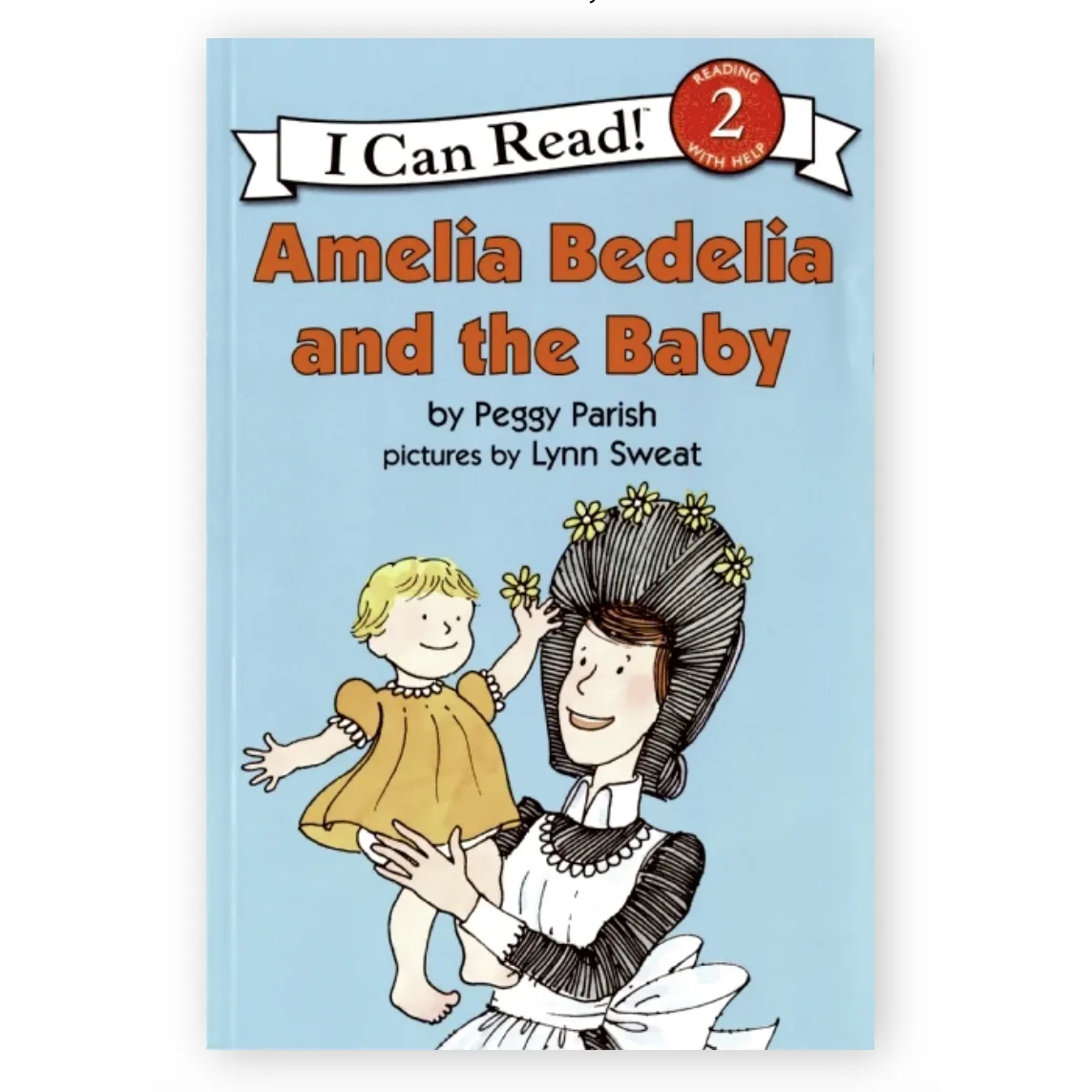 Harper Collins: I Can Read Level 2: Amelia Bedelia and the Baby