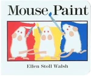 Mouse Paint Board Book