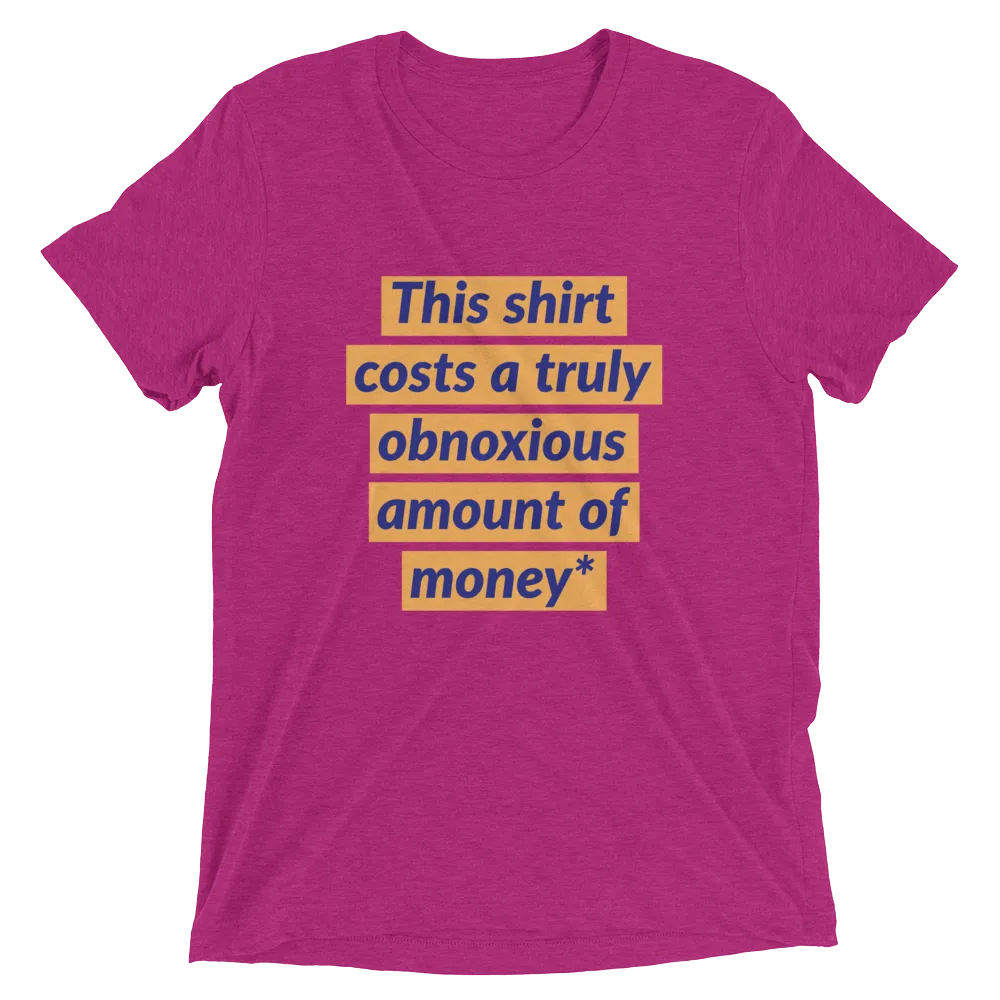 Obnoxious shirt BUT FOR A GOOD CAUSE!