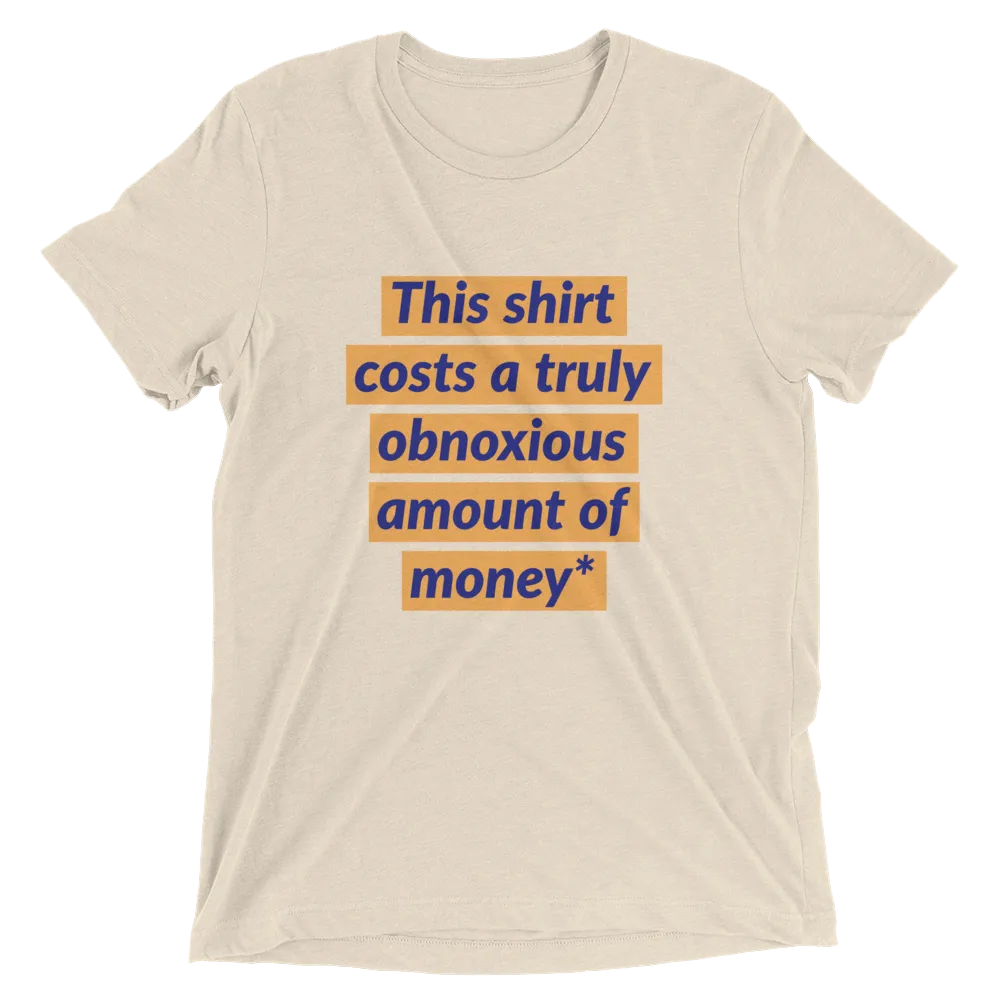 Obnoxious shirt BUT FOR A GOOD CAUSE!