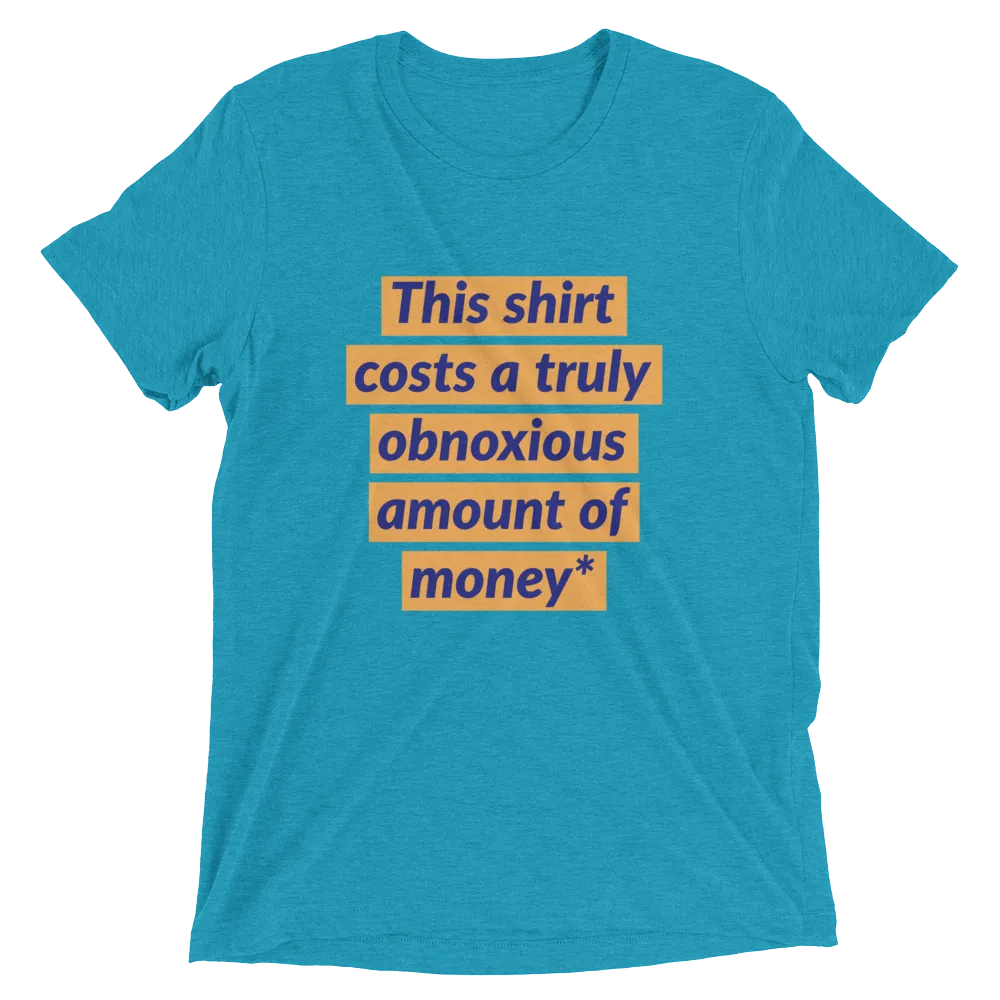 Obnoxious shirt BUT FOR A GOOD CAUSE!