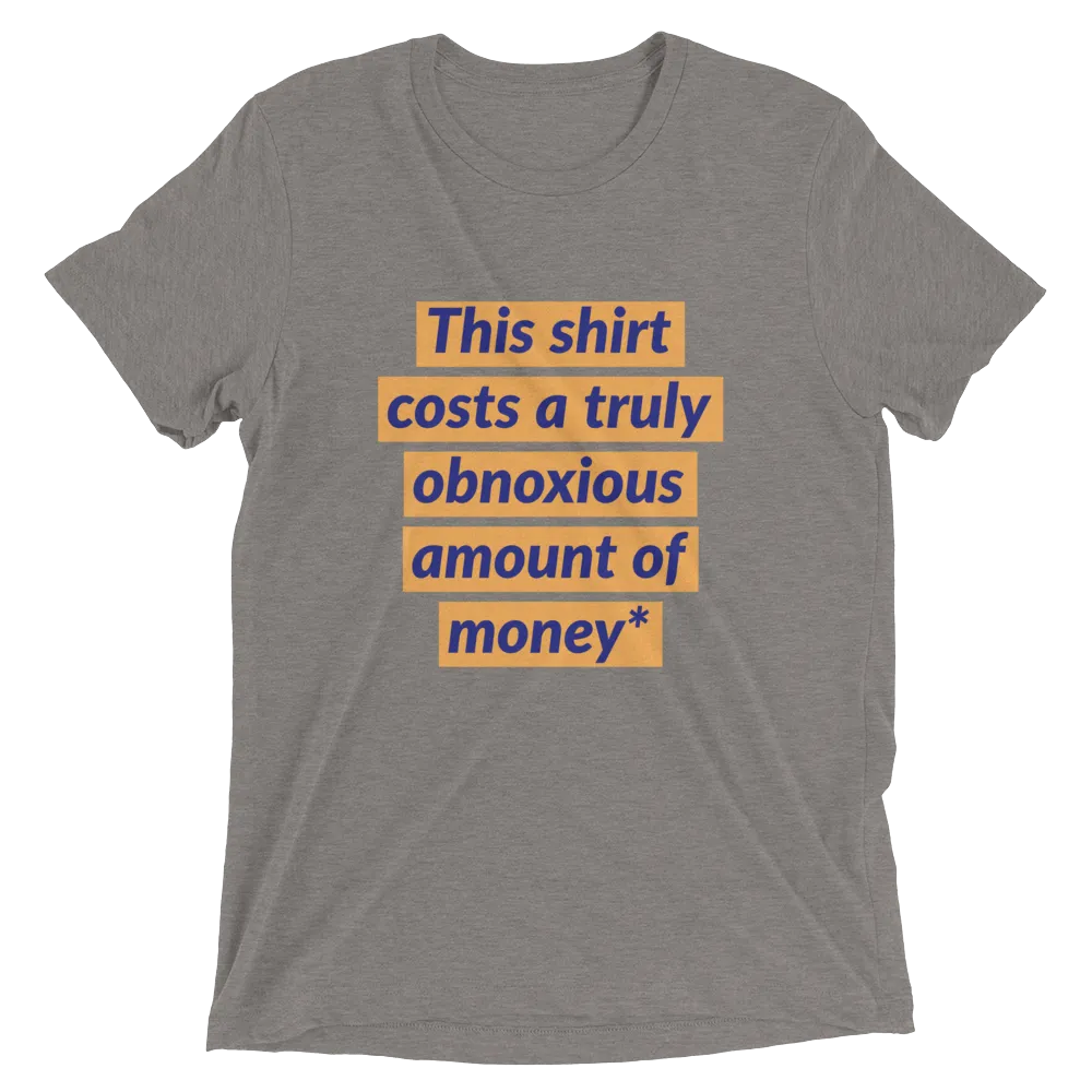 Obnoxious shirt BUT FOR A GOOD CAUSE!