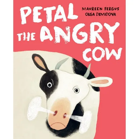 Penguin Random House: Petal the Angry Cow (Hardcover Book)