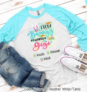 Personalized Shirt For Gigi Every Bunny's Favorite & Easter Eggs with Custom Grandkids Name Easter Day Raglan Tee