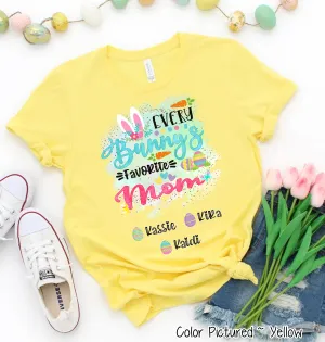 Personalized Shirt For Mom Every Bunny's Favorite & Easter Eggs with Custom Kids Name Easter Day Tee