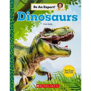 Scholastic: Be an Expert! Dinosaurs (Board Book)