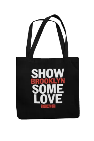 SHOW BROOKLYN SOME LOVE - TOTES