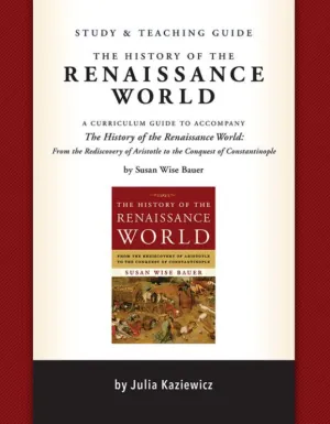 The History of the Renaissance World: Study Guide