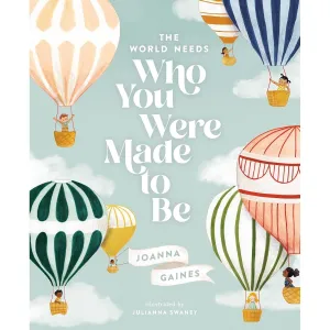 Tommy Nelson: The World Needs Who You Were Made to Be (Hardcover Book)